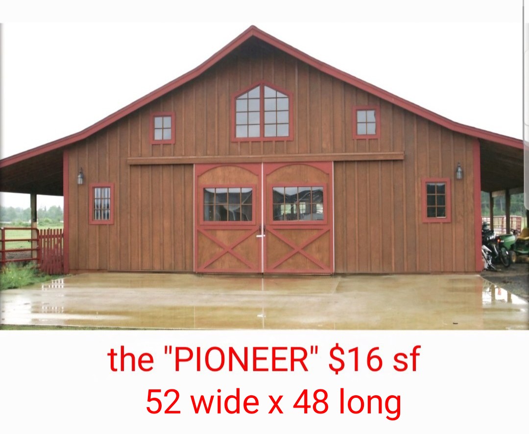 Barn Factory The PIONEER $16 SF – The Barn Factory